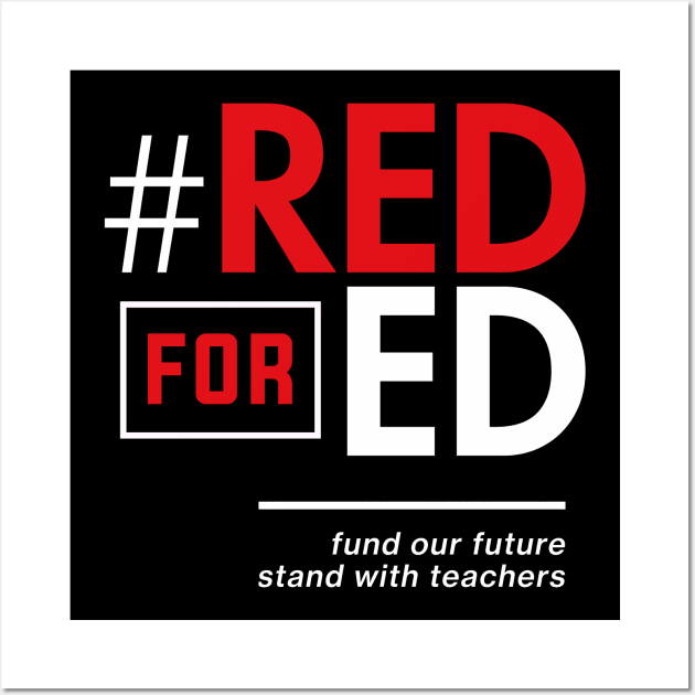 Red for Ed Shirt for Teachers, #RedForEd Wall Art by Boots